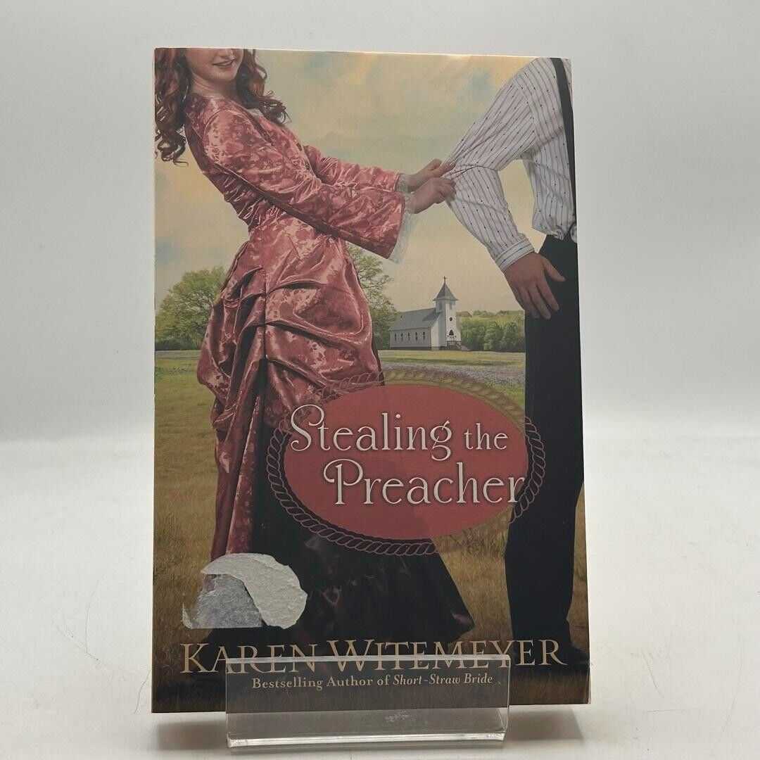 The Archer Brothers Book 2: Stealing the Preacher by Karen Witemeyer 2013 PB