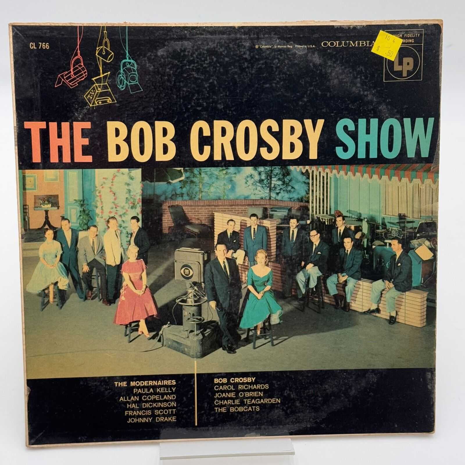 The Bob Crosby Show Columbia – CL 766 Pop Jazz Vinyl LP Album 1955 Rare