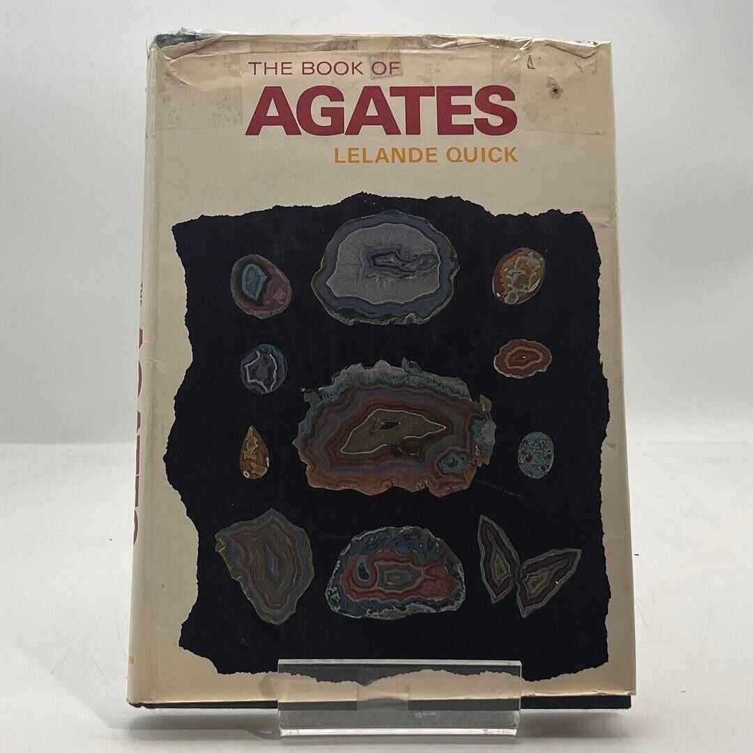 The Book of Agates and Other Quartz Gems 1st Edition by Lelande Quick PAPERBACK