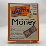 The Complete Idiot's Guide to Managing Your Money by Christy & Robert Heady PB