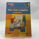 The Five Crayons: Spanish (Berlitz Kids: Adventures with Nicholas) 2006 HC