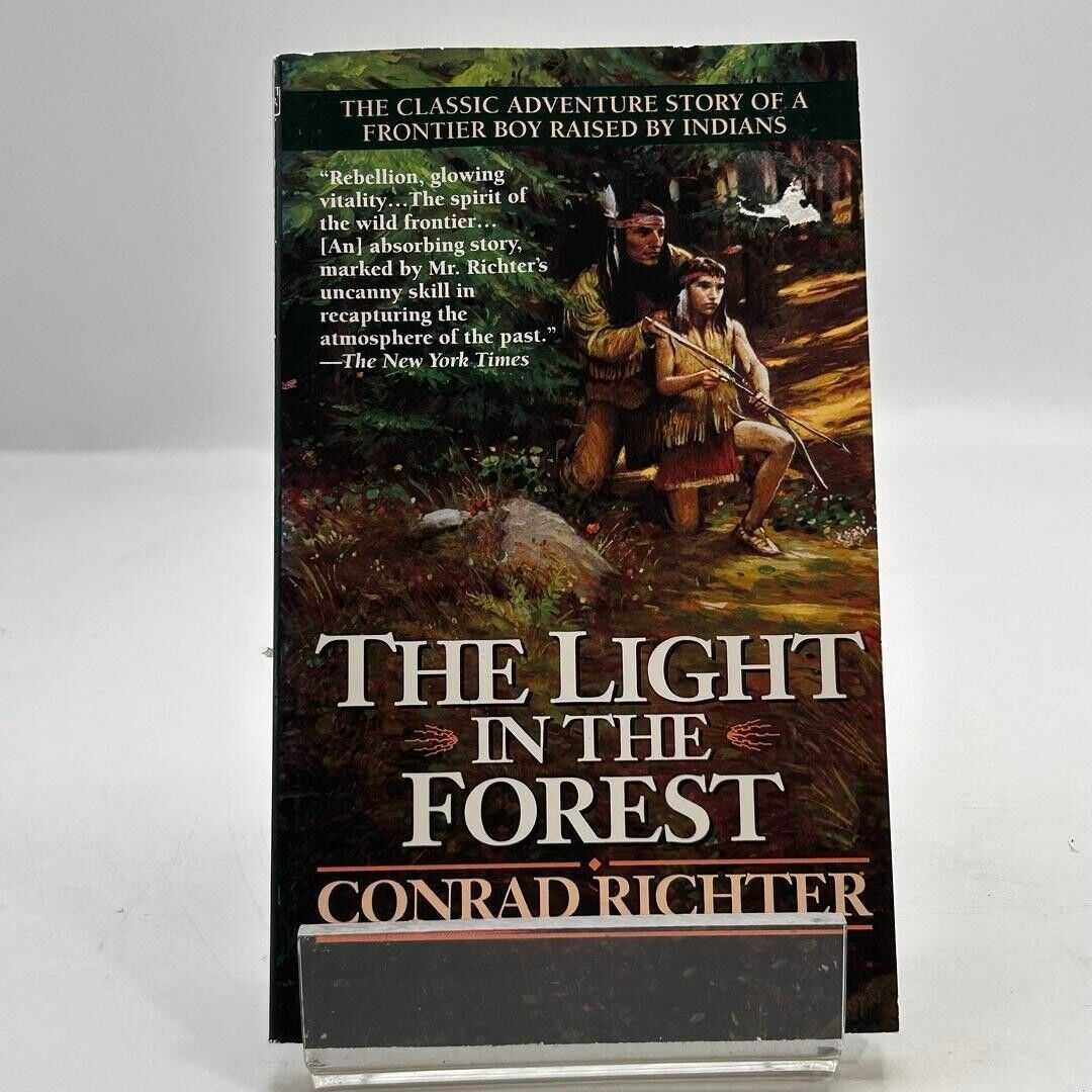 The Light in the Forest by Conrad Richter 1994 PAPERBACK BOOK