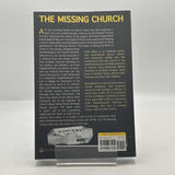 The Missing Church by Robert H. Baldwin Jr. & Galen E. Blom 2010 PAPERBACK BOOK