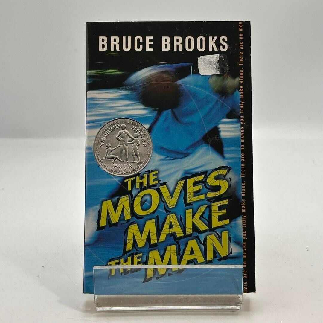 The Moves Make the Man: A Newbery Honor Award Winner by Bruce Brooks 2003 PB