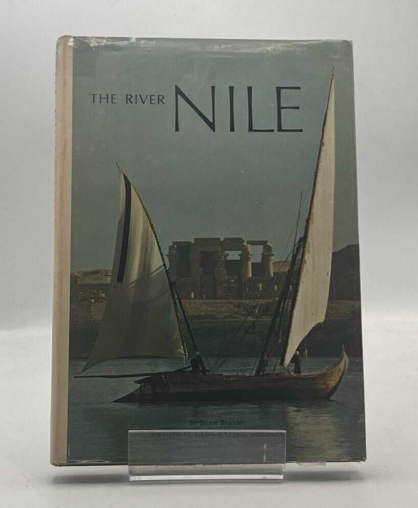 The River Nile by Bruce Brander 1968 HARDCOVER BOOK