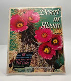 The Southwestern Desert In Bloom: Desert Botanical Garden of Arizona PAPERBACK