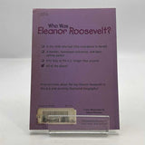 Who Was Eleanor Roosevelt? by Gare Thompson & Who HQ 2004 PAPERBACK BOOK