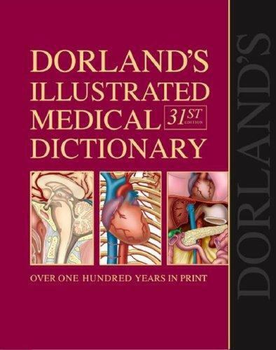 Dorland's Medical Dictionary Ser.: Medical Dictionary by Newman W. Dorland...
